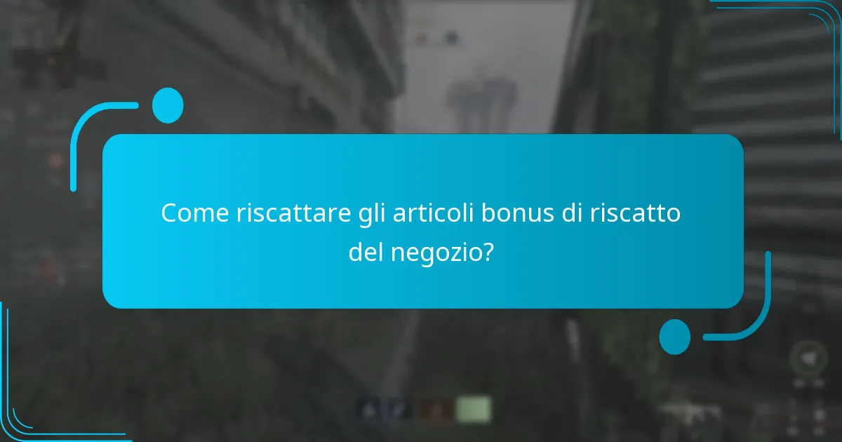 Quali acquisti qualificano per gli articoli bonus di riscatto del negozio?