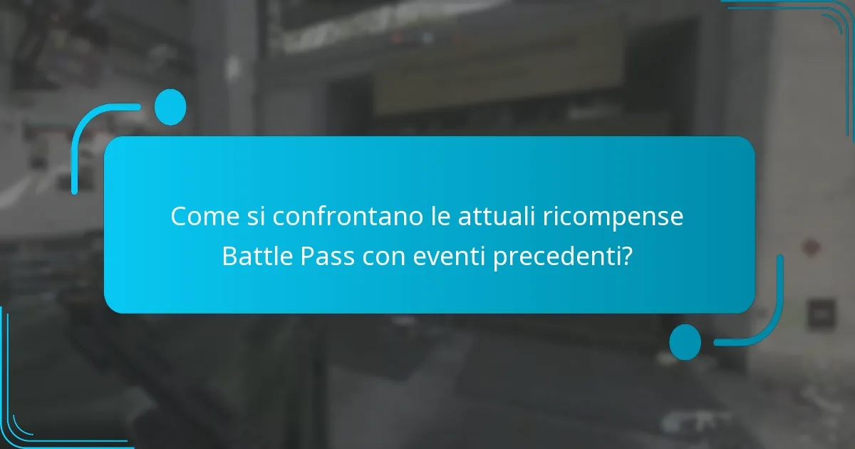 Quali oggetti sono stati presentati negli ultimi eventi Battle Pass?