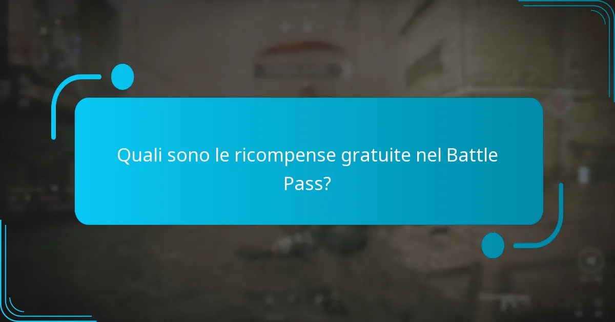 Quando diventano disponibili le ricompense gratuite durante la stagione del Battle Pass?